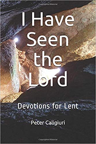 I Have Seen the Lord